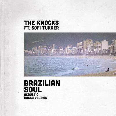 Brazilian Soul (feat. Sofi Tukker) [Acoustic Bossa Version]'s cover
