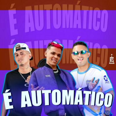 É Automático (Remix)'s cover