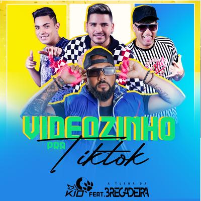 Videozinho pra Tiktok By DJ KIO, Turma da Bregadeira's cover