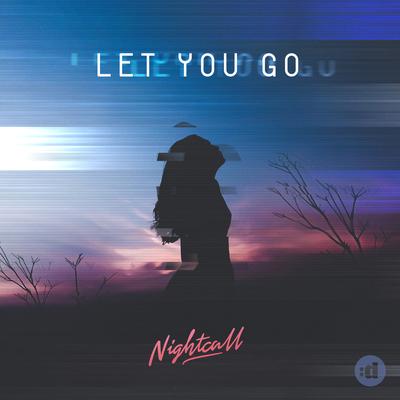 Let You Go By Nightcall's cover