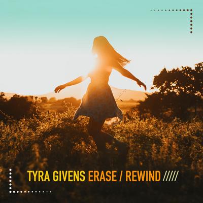 Erase / Rewind (KTB Deep Remix) By Tyra Givens's cover