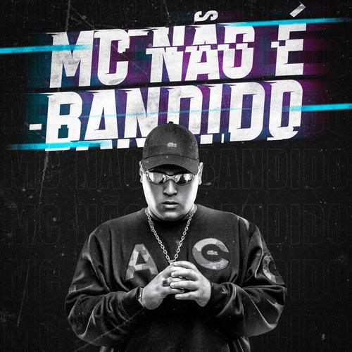 MC Não é Bandido's cover