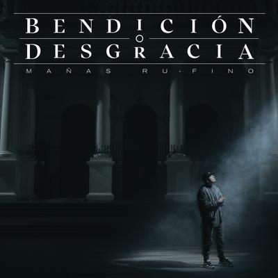 Bendición o Desgracia's cover