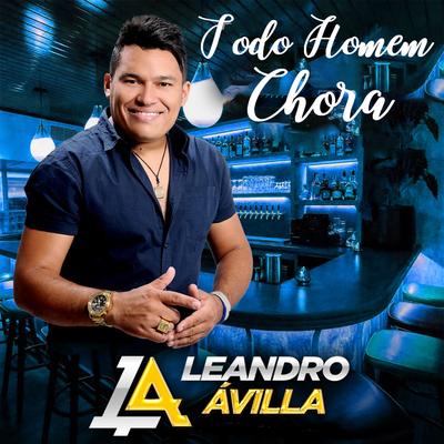 Todo Homem Chora By Leandro Ávilla's cover