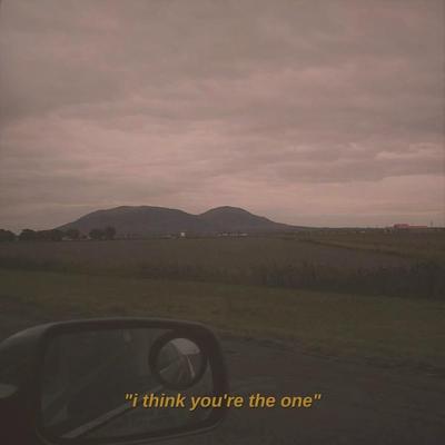 i think you're the one (slowed + reverbed)'s cover