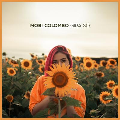 Gira Só By Mobi Colombo's cover