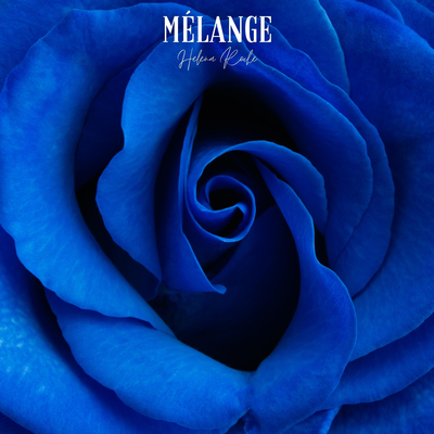 Mélange By Helena Roche's cover