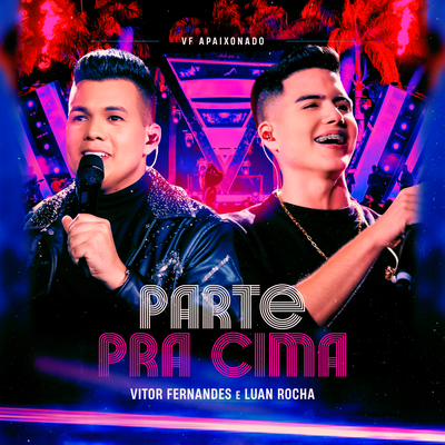 Parte Pra Cima By Vitor Fernandes, Luan Rocha's cover