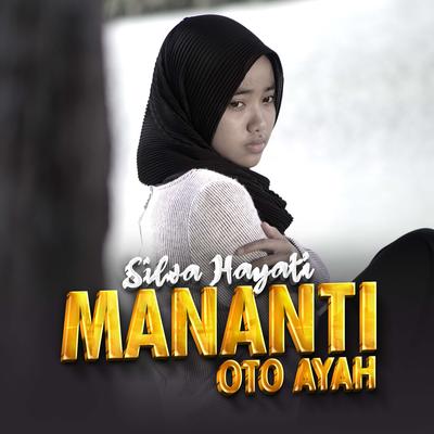 Mananti Oto Ayah's cover