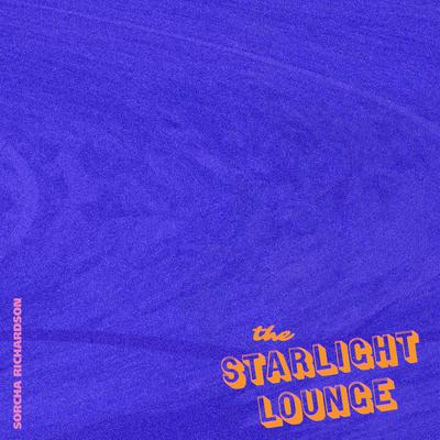 The Starlight Lounge By Sorcha Richardson's cover
