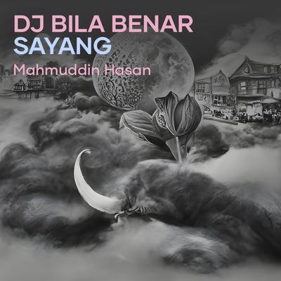 Dj Bila Benar Sayang's cover