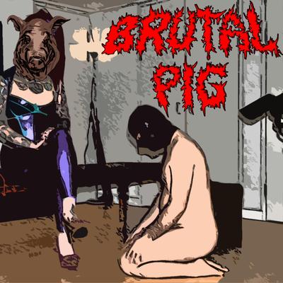 Masoquismo By Brutal Pig's cover