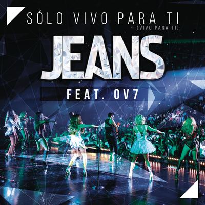 Sólo Vivo para Ti (Vivo para Ti) (feat. OV7) (20 Años - En Vivo)'s cover