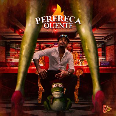 Perereca Quente's cover