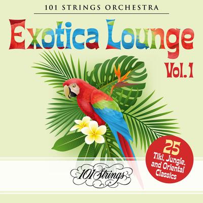 Tropicando By Les Baxter, 101 Strings Orchestra's cover