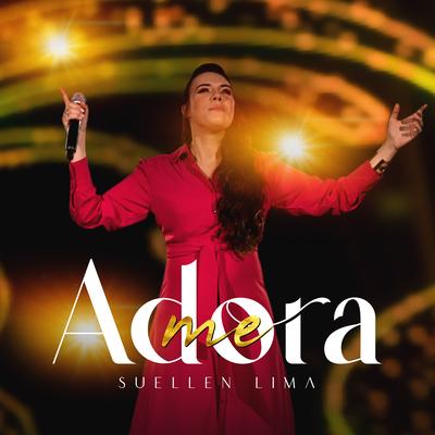 Me Adora By Suellen Lima's cover