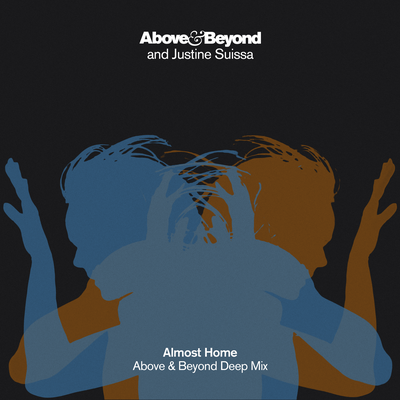 Almost Home (Above & Beyond Deep Mix) By Above & Beyond, Justine Suissa's cover