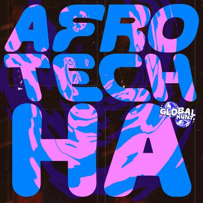 Afrotech Ha By b o u t's cover