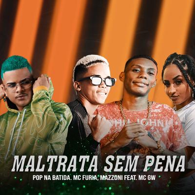 Maltrata Sem Pena (Remix)'s cover