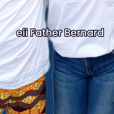 Eii Father Benard's cover