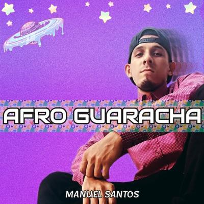 Afro Guaracha's cover