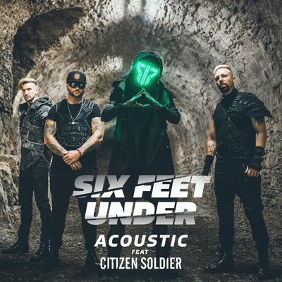 Six Feet Under (Acoustic) By Smash Into Pieces, Citizen Soldier's cover