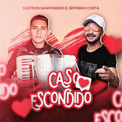 Caso Escondido (feat. Jeffinho Costa)'s cover