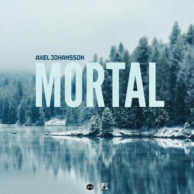 Mortal By Axel Johansson's cover