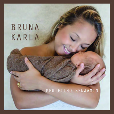 Meu Filho Benjamin By Bruna Karla's cover