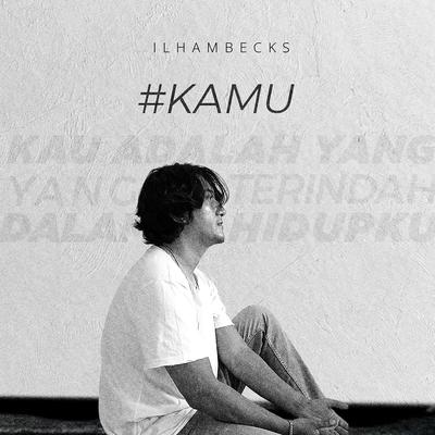 Kau Adalah Yang Terindah Dalam Hidupku (Kamu)'s cover