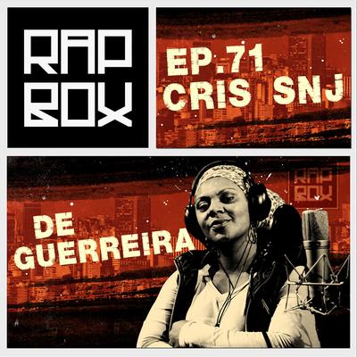 De Guerreira By Cris SNJ, Rap Box's cover