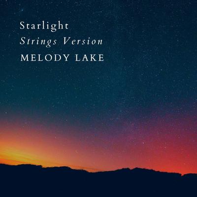 Starlight (Strings Version) By Melody Lake's cover