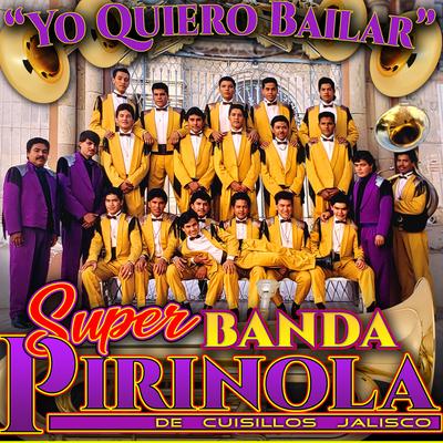 Super Banda Pirinola De Cuisillos Jalisco's cover