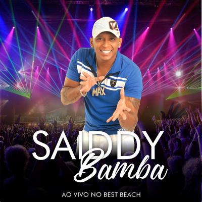 Só Quero Dar Uma (Ao Vivo) By Saiddy Bamba's cover