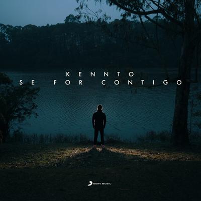 Se For Contigo By Kennto's cover