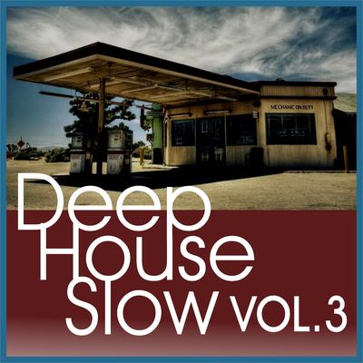 Deep House Slow, Vol. 3's cover