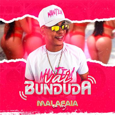 Vai Bunduda By Malafaia Na Voz's cover