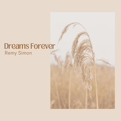 Dreams Forever By Remy Simon's cover