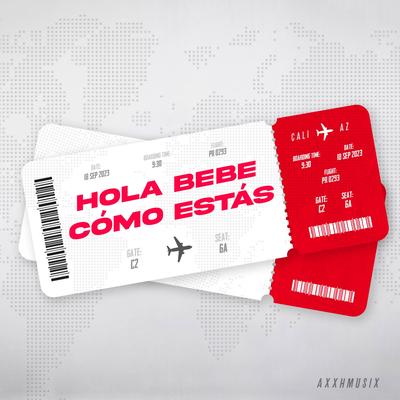 Hola Bebe Como Estas's cover