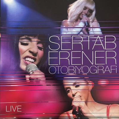 SERTAB ERENER OTOBİYOGRAFİ (Live)'s cover