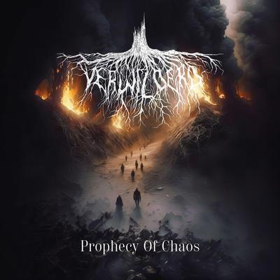 Prophecy Of Chaos By Verwilderd's cover