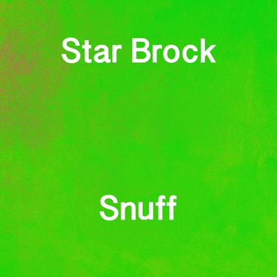 Snuff (Slow + Reverb) By Star Brock's cover