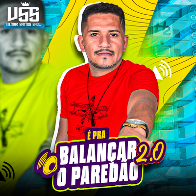 É Pra Balançar o Paredão 2.0's cover