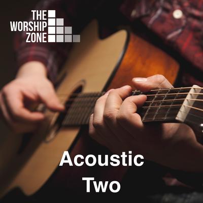Goodness of God (Acoustic) By The Worship Zone's cover
