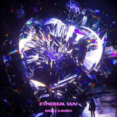 ETHEREAL LUV By BRINZ, Awiio's cover