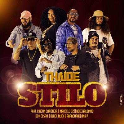 Stilo By Marcelo D2, Rincon Sapiência, Thaíde, Ndee Naldinho, Doncesão, Don Cesão, Black Alien, Rapadura, Ana Preta's cover