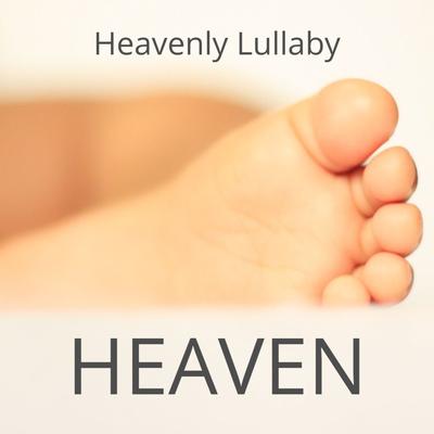 Heaven By Heavenly Lullaby's cover