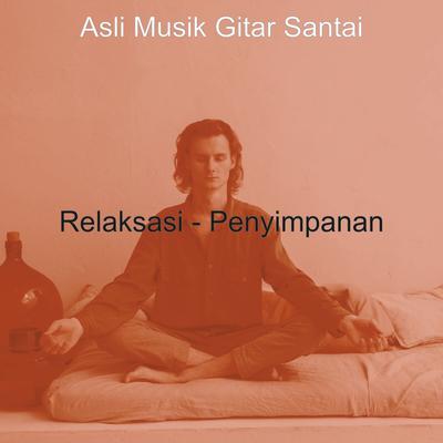 Relaksasi - Penyimpanan's cover