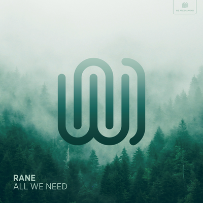 All We Need By Rane's cover