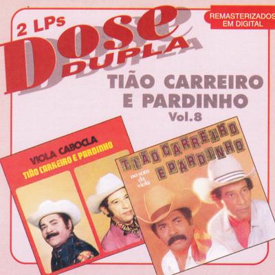 O patrão e o empregado By Tião Carreiro & Pardinho's cover
